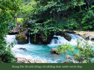 Hướng dẫn tham quan Pác Bó: Hành trình khám phá di sản lịch sử